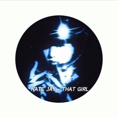 Nate Jay - That Girl