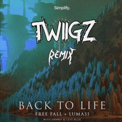 Free Fall, Lumasi - Back To Life (TWiiGZ Remix)