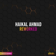 Haikal Ahmad Project [Rework]