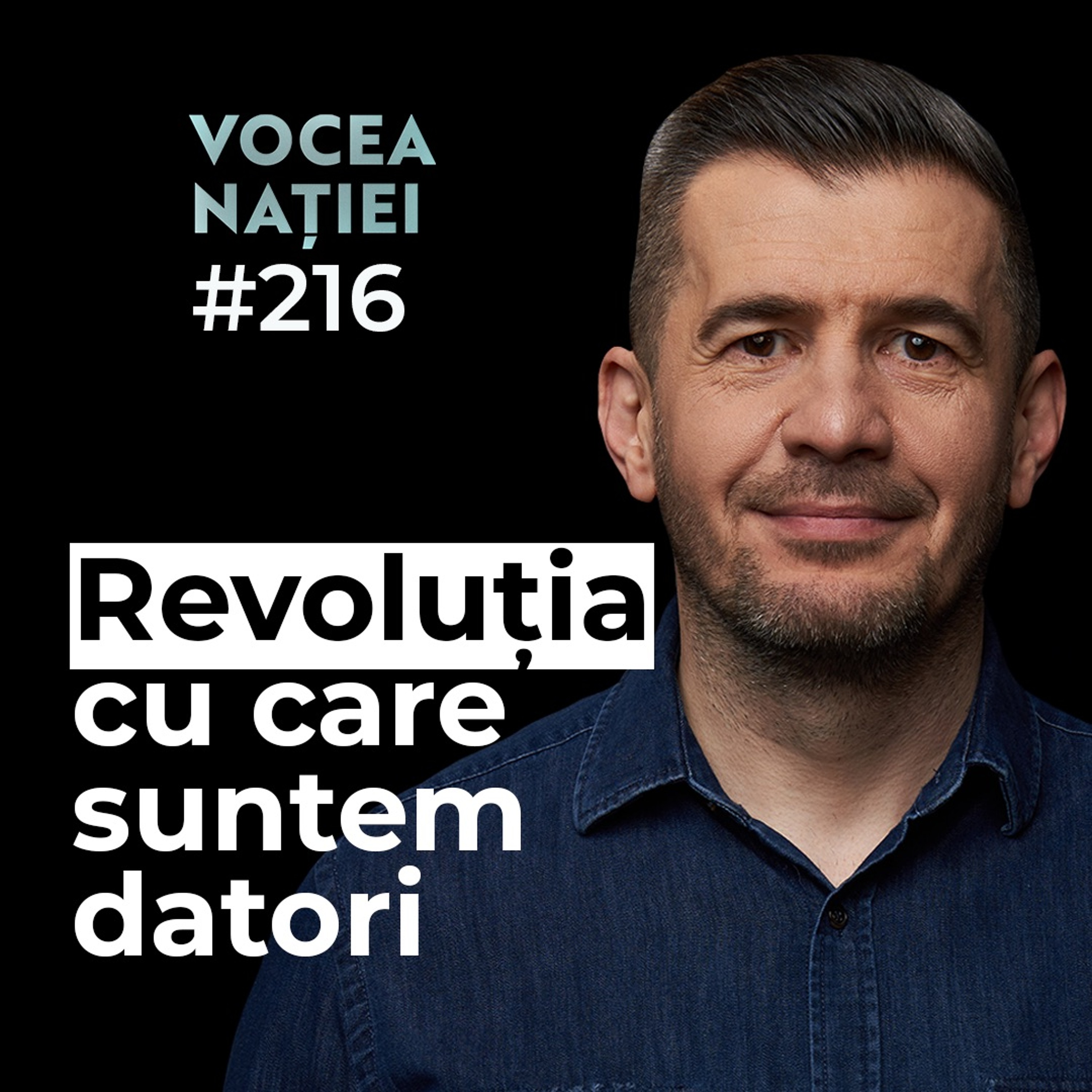 Podcast #VN Vocea Nației #216