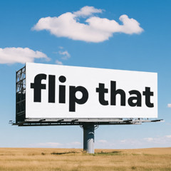 flip that
