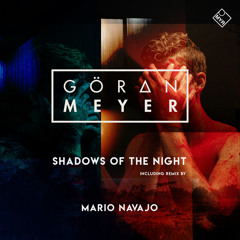 PREMIERE | Goeran Meyer - Shadows of the Night (Mario Navajo 'Gimme That Love' edit) [MYR] 2023
