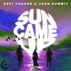 SOFI TUKKER & John Summit - Sun Came Up (Maui Sam Remix)