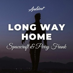 Spacecraft & Perry Frank - Long Way Home
