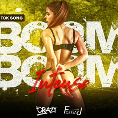 Intenso Boom Boom (TikTok Song) - DJ CRAZY FT DJ FJ