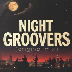 Night Groovers (original mix)