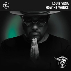 Louie Vega - How He Works [KRN Remix]