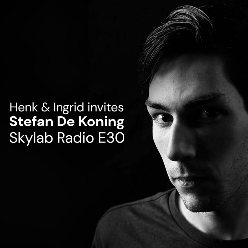 Skylab invites Stefan De Koning on SkyLab Radio 30