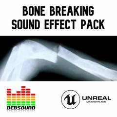 Bone Breaking Sound Effect Pack (Unreal Marketplace)