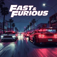Fast and furious,