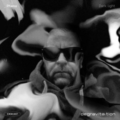 DGCast 012 # Pheno - dark light