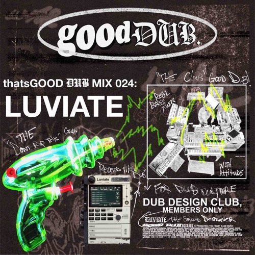 Stream thatsGOOD DUB 024: luviate by good dub. | Listen online for free ...