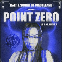 KÜLTxSoW  23.06 - Point ZeRo 🔥 MINX