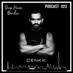 D.H.B. Podcast 023 - CENKK