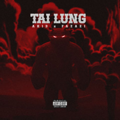 Tai Lung - AK13 X Fazaei X MI