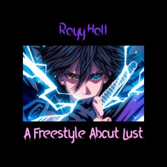 A Freestyle About Lust