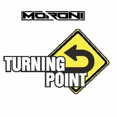 Moroni - Turning Point [OUT NOW!!!]