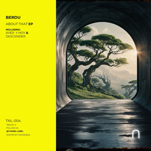 Berdu - About That [Tunnel Label]