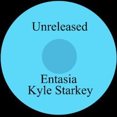 Kyle Starkey & Entasia - You go Higher (Don't make me wait) [Unreleased]