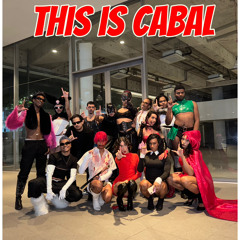 THIS IS CABAL By Legendary Mother tanesha Cabal & Eremita Cabal
