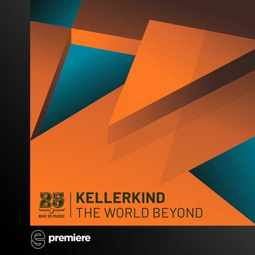 Premiere: Kellerkind - Dhol (Original Mix) - Bar 25 Music