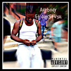 Anybody x HeavySteppaKM x JayStvsh