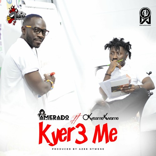 Kyer3 Me ft. Okyeame Kwame (Prod. by Azee Ntwene)