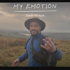 Josh Ward - My Emotion