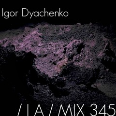 IA MIX 345 Igor Dyachenko
