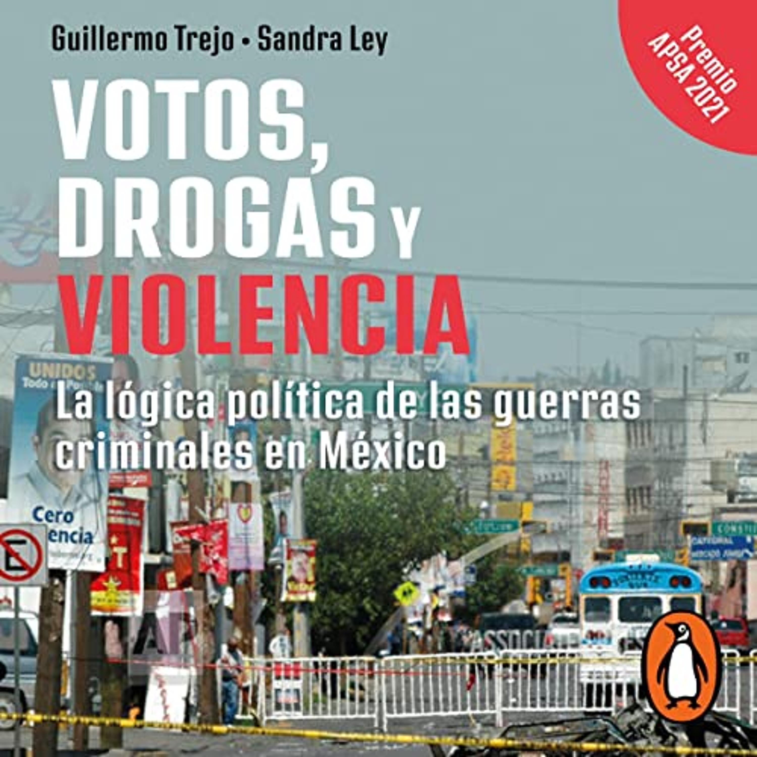 Votos, drogas y violencia [Votes, Drugs, and Violence] (Audiolibro) | Prueba Gratis