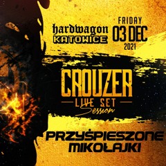 CROUZER - HARDWAGON KATOWICE (03.12.2021)