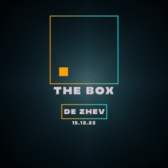 The Box - De Zhev - Techno