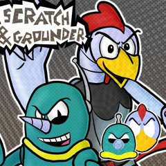 13 - Scratch & Grounder