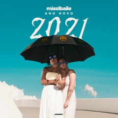 MISSIBAILE /// ANO NOVO 2021  [FUNK RAVE & MANDELÃO]