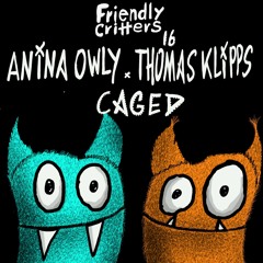 FC016 Anina Owly, Thomas Klipps - Caged (Original Mix)