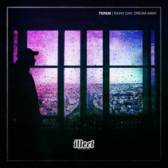 Terem - Rainy Day, Dream Away