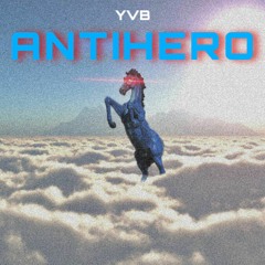 ANTIHERO (prod.grandmastafunk × YoungNikos)