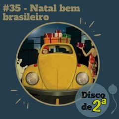 Natal Bem Brasileiro - Ep. #35