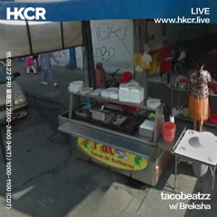 tacobeatzz w/ Breksha - 16/09/2022