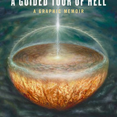 Get EBOOK 🖋️ A Guided Tour of Hell: A Graphic Memoir by  Samuel Bercholz &  Pema Nam