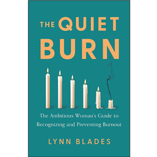 Podcast 1253: The Quiet Burn: The Ambitious Woman's Guide to Recognizing and Preventing Burnout