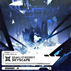 Skyscape Ft.Rizpect (Prexall Records Release)