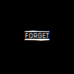 Forget