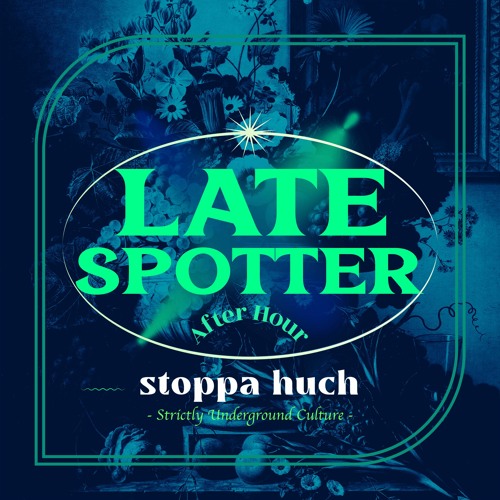Late Spotter Live 02/2023 "Strictly Underground Culture" - after hour -