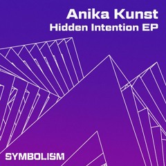 Anika Kunst - Hidden Intention - Symbolism (Low Res Clip)
