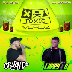 Mc Crazy T b2b Lukey B (TOXIC WORDS) Mixed By - DJ Simo & Dj Dobbo