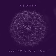 Deep Notations vol. I