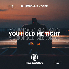 You Hold Me Tight