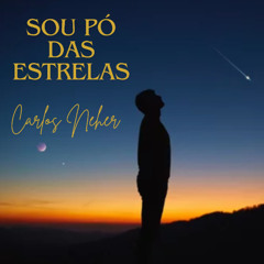 Sou Pó das Estrelas
