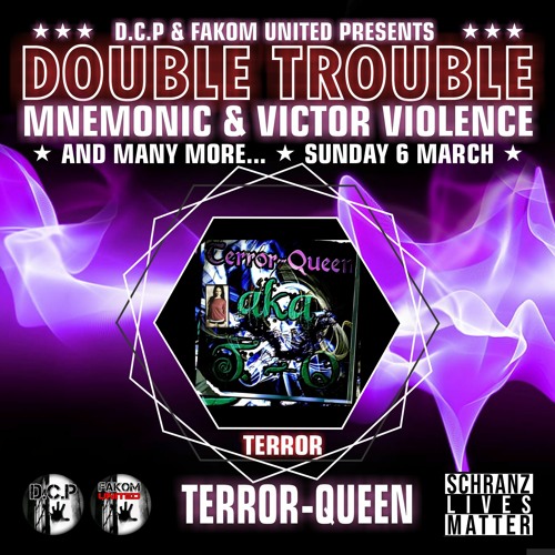TERROR-QUEEN (GERMANY) @ DOUBLE TROUBLE by D.C.P. & FAKOM UNITED (HARDCORE_TERROR)